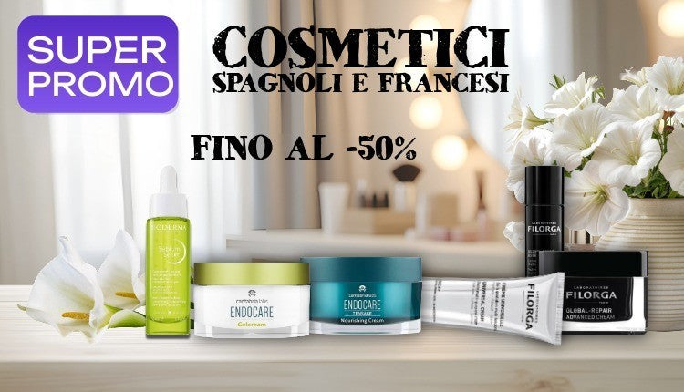 Cosmetici Spagnoli e Francesi Super Promo