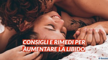 Aumentare la libido: come migliorare la vita sessuale