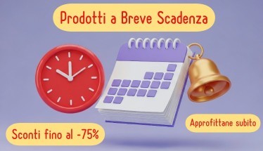 Prodotti a scadenza breve: fino a - 70%
