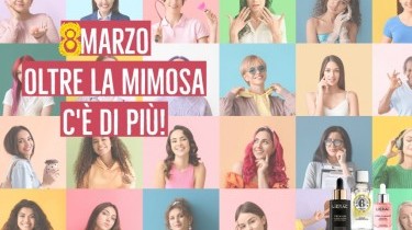 Festa della donna 2023: oltre la Mimosa c’è di più!
